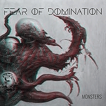 Fear Of Domination (FIN) : Monsters